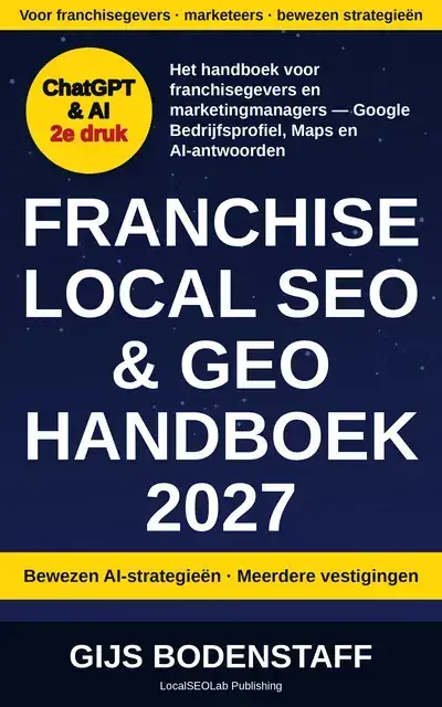 Cover of the Franchise Local SEO & GEO Handboek 2027 by Gijs Bodenstaff, second edition, on the visibility of franchise locations
