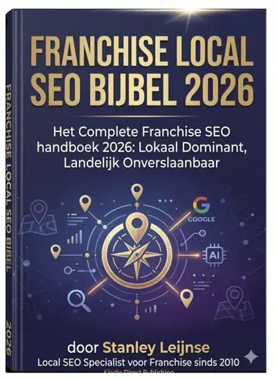 Cover of Local SEO & GEO voor Franchiseketens 2026 by Gijs Bodenstaff and Stanley Leijnse, with 26 strategies and a 90-day plan